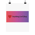 Gradient Heart Poster — "Anything Cool Shop" Matte Vertical Wall Art
