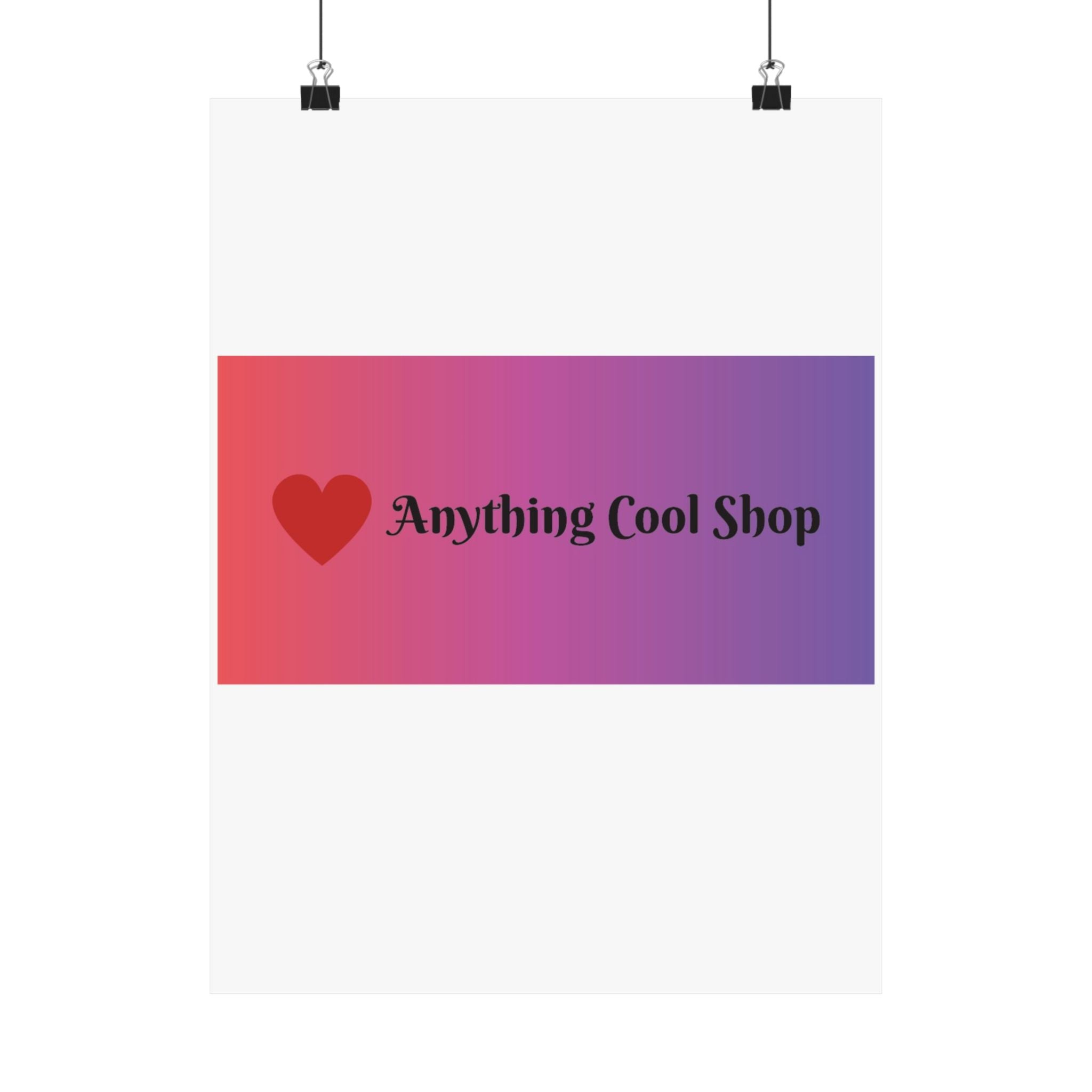 Gradient Heart Poster — "Anything Cool Shop" Matte Vertical Wall Art