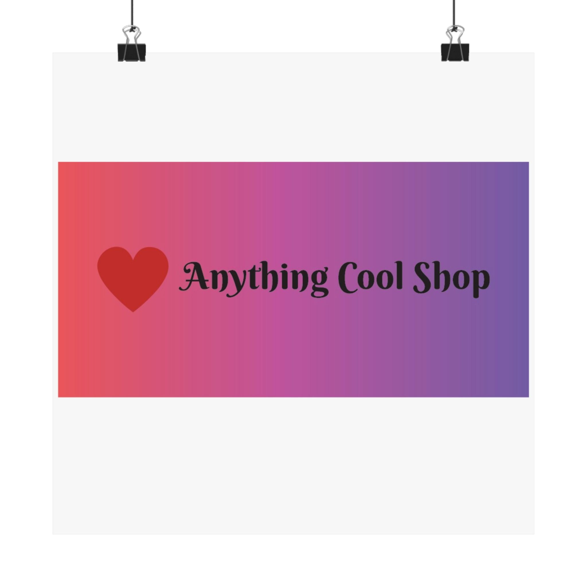 Gradient Heart Poster — "Anything Cool Shop" Matte Vertical Wall Art