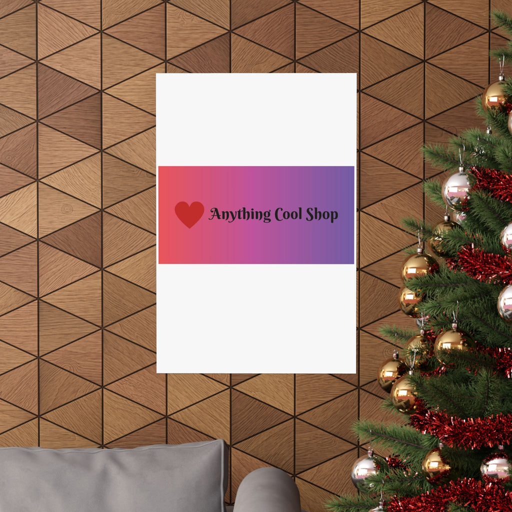 Gradient Heart Poster — "Anything Cool Shop" Matte Vertical Wall Art