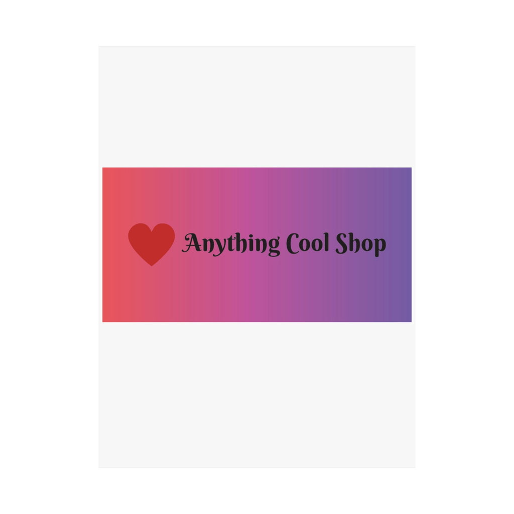 Gradient Heart Poster — "Anything Cool Shop" Matte Vertical Wall Art