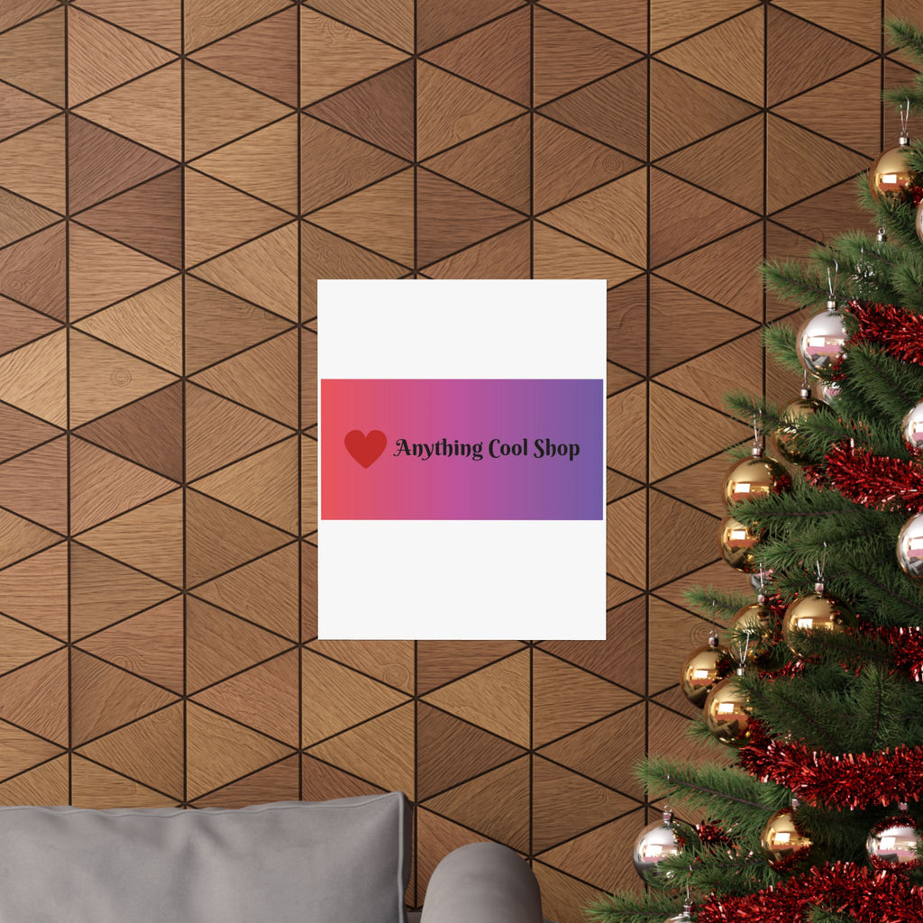 Gradient Heart Poster — "Anything Cool Shop" Matte Vertical Wall Art