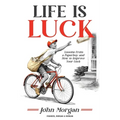 Life is Luck - Paperback