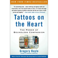 Tattoos on the Heart: The Power of Boundless Compassion