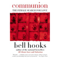 Communion: The Female Search for Love