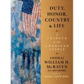 Duty, Honor, Country & Life: A Tribute to the American Spirit - Hardcover